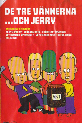 De tre vännerna och Jerry