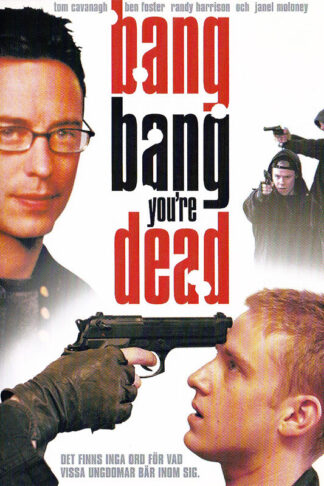 Bang bang you're dead