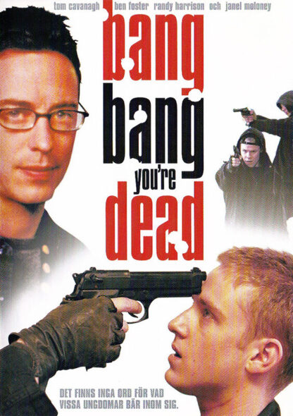 Bang bang you're dead