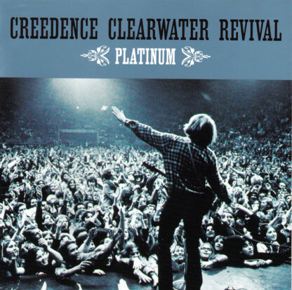 Creedence Clearwater Revival - Platinum