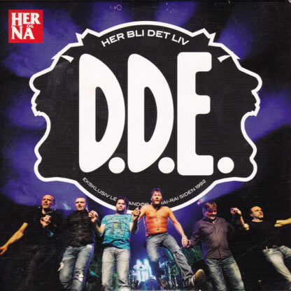 D.D.E. - Her Bli Det liv