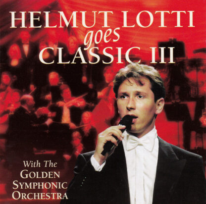 Helmut Lotti goes Classic 3