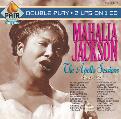 Mahalia Jackson - The Apollo Sessions (1946-1951)