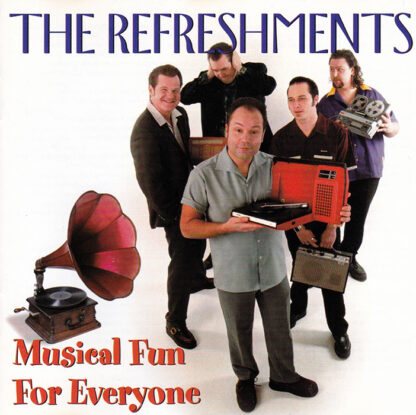 The Refreshments - Musical Fun For Everyone