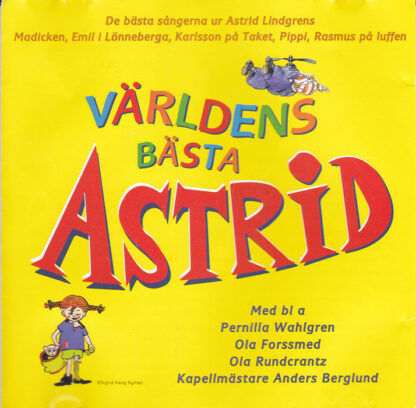 Världens Bästa Astrid - Det bästa av Astrid Lindgren