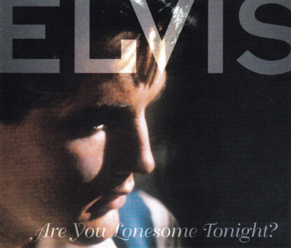 Elvis Presley - Are You Lonesome Tonight