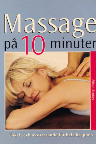 Massage Pa 10 Minuter