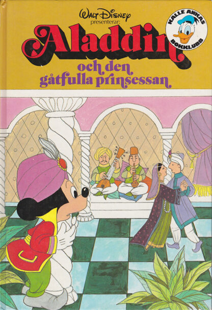 Aladdin och den gåtfulla prinsessan (Kalle Ankas Bokklubb) (Secondhand media)