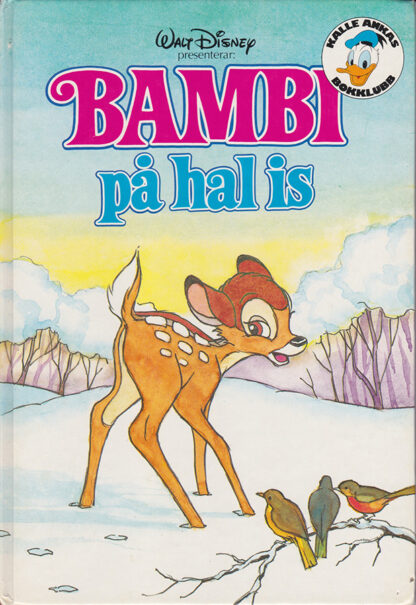 Bambi på hal is (Kalle Ankas Bokklubb) (Secondhand media)