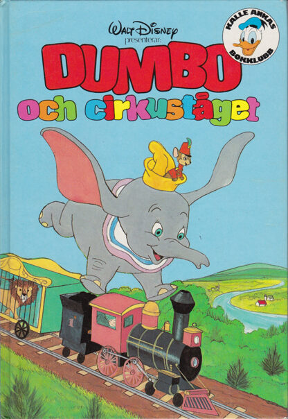 Dumbo och cirkuståget (Kalle Ankas Bokklubb) (Secondhand media)