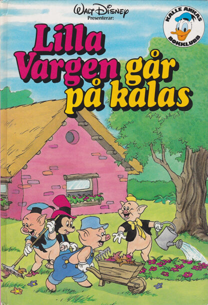 Lilla Vargen går på kalas (Kalle Ankas Bokklubb) (Secondhand media)