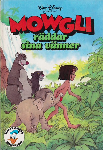 Mowgli räddar sina vänner (Kalle Ankas Bokklubb) (Secondhand media)